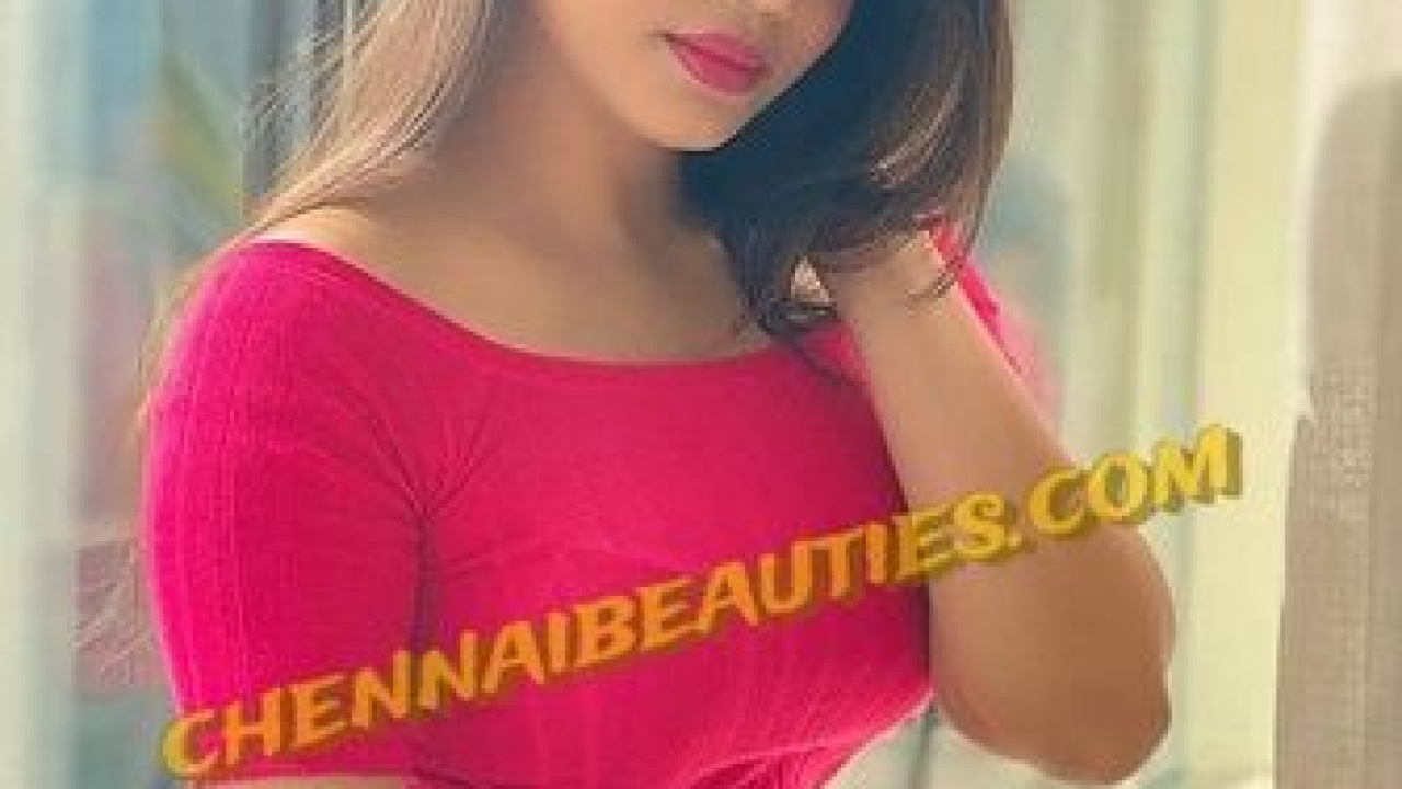 The Very Best Chennai Escort Call Girl Solutions-- Exactly How to Deal With Hot Girls