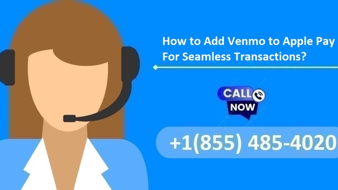How to Add Venmo to Apple Pay For Seamless Transactions?