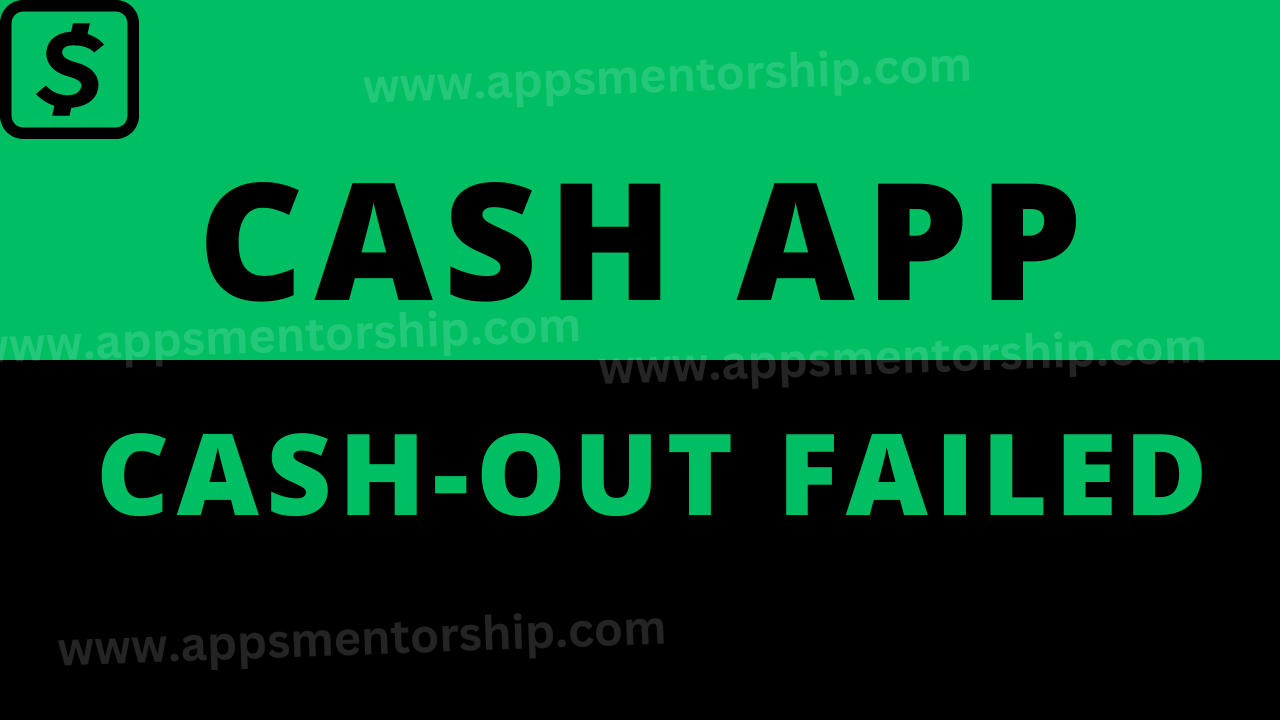 Cash App Cash-Out Failed: Exploring the Root Causes and Resolving the Issue